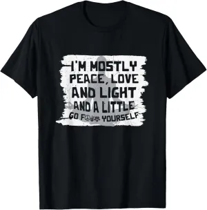 I'm Mostly Peace Love & Light Funny Vintage Style Yoga Theme T-Shirt