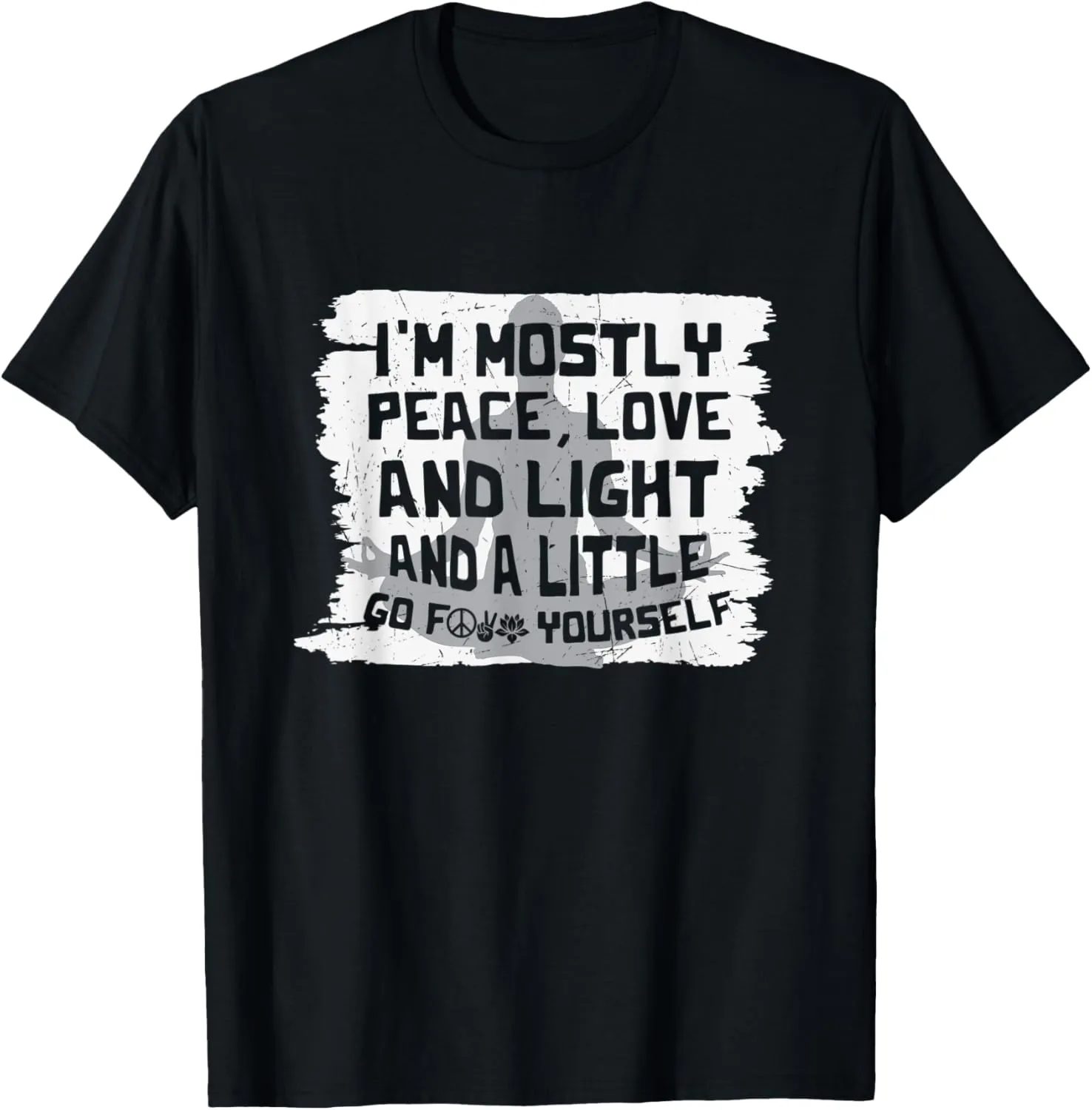 I'm Mostly Peace Love & Light Funny Vintage Style Yoga Theme T-Shirt
